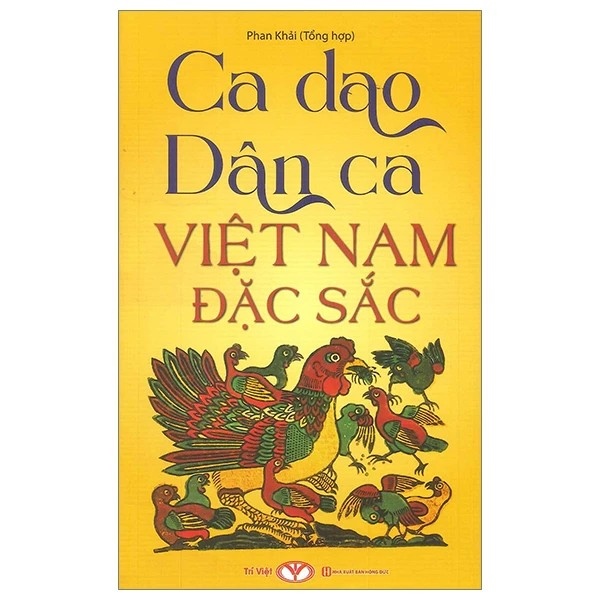 Ca dao Dân ca Việt Nam đặc sắc - Trí Việt - TB 2024