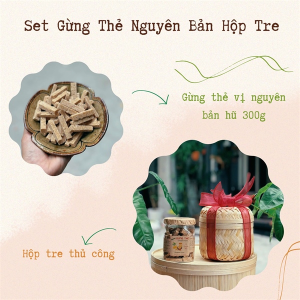 Set 1 - Gừng Thẻ Vị Nguyên Bản Hũ 300g - Hộp Tre