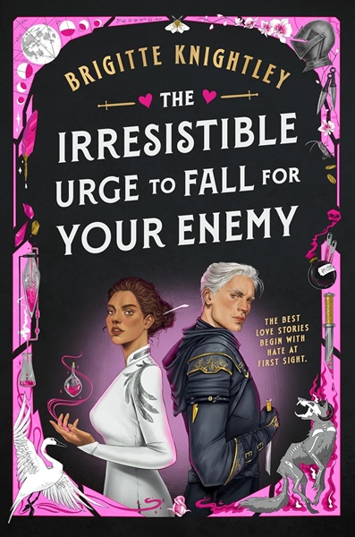 The Irresistible Urge to Fall for Your Enemy [Hardcover] - Brigitte Knightley