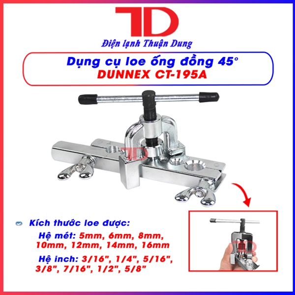 Bộ loe ống DUNNEX 45 độ, model CT-195A, 3/16"- 5/8" (5-16mm) (thùng 20 bộ)