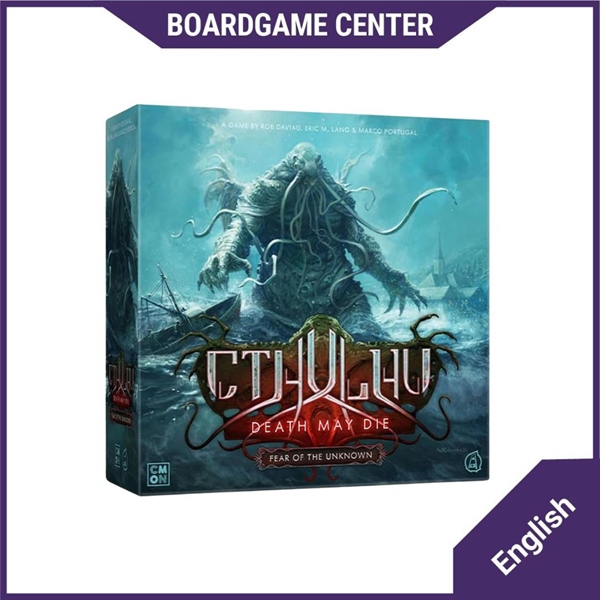 Cthulhu: Death May Die – Fear of the Unknown (2024) - Face new monsters, insanities, and rules in this standalone core box.