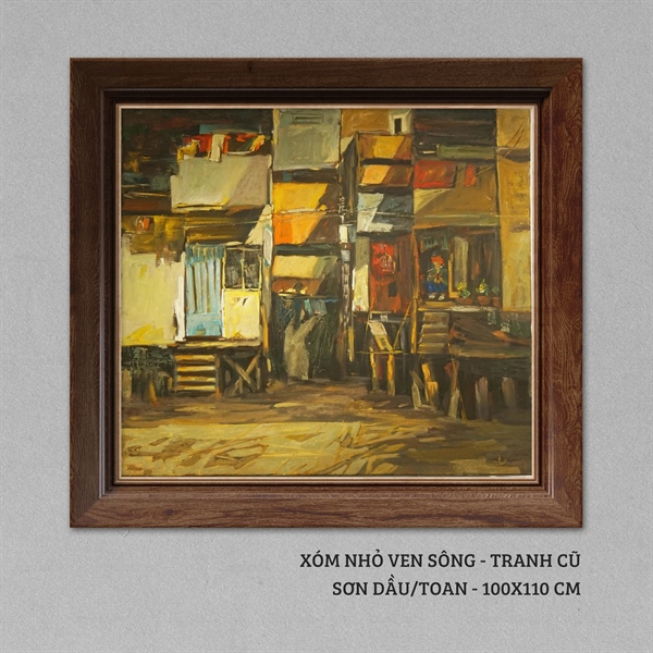 Xóm nhỏ ven sông - Tranh cũ - 100x110 cm