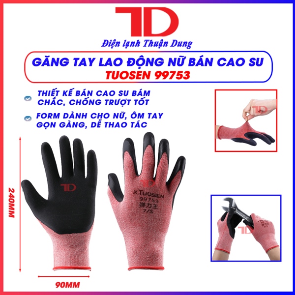 Găng tay Tuosen 99753, Loại bán cao su dành cho NỮ, găng tay bảo hộ lao động, găng tay chống trượt (túi/12 cặp, thùng 840 cặp)