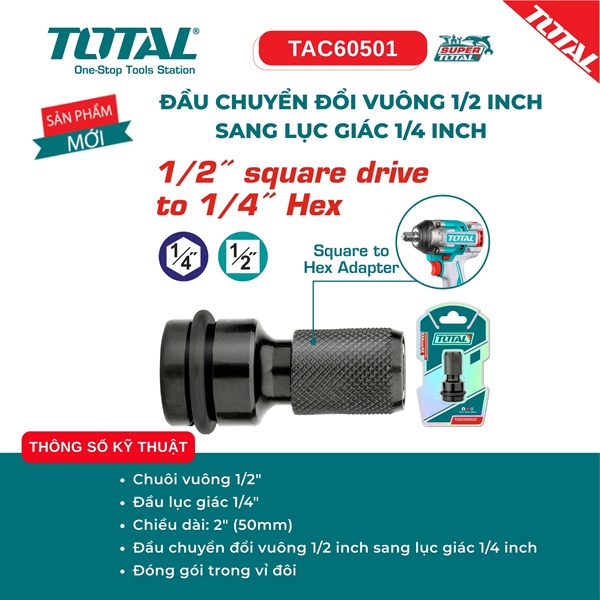 Đầu chuyển đổi vuông 1/2" sang lục giác 1/4" TOTAL TAC60501