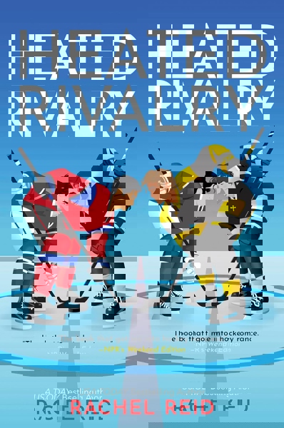 Heated Rivalry - Rachel Reid