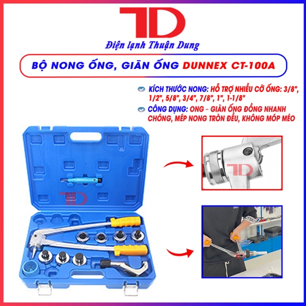 Bộ nong ống, giãn ống Dunnex, CT-100A kèm dao cắt CT-312 + Dao cạo, dùng cho các phi 3/8", 1/2", 5/8", 3/4", 7/8", 1", 1-1/8" (thùng 4 cái)