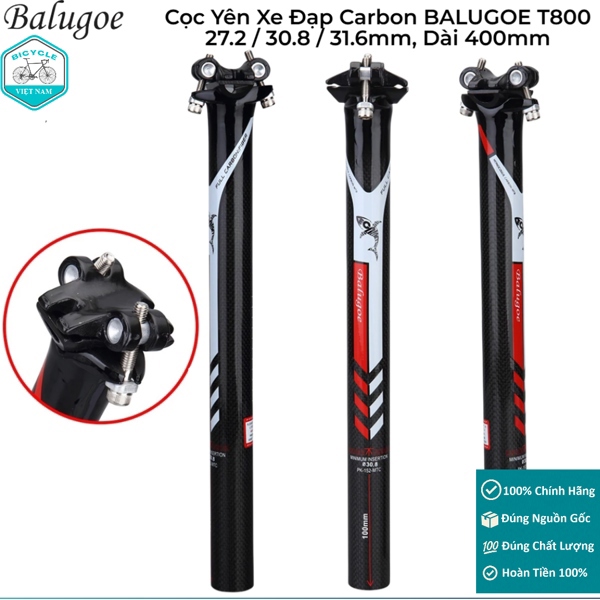 Cọc Yên Xe Đạp Carbon BALUGOE T800 – 27.2 / 30.8 / 31.6mm, Dài 400mm