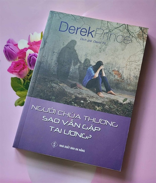 NGƯỜI CHÚA THƯƠNG SAO VẪN GẶP TAI ƯƠNG!