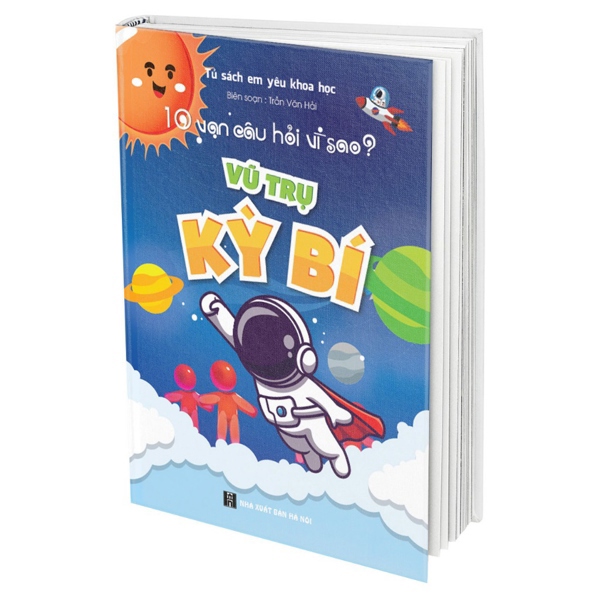 10 vạn câu hỏi vì sao - Vũ trụ kỳ bí