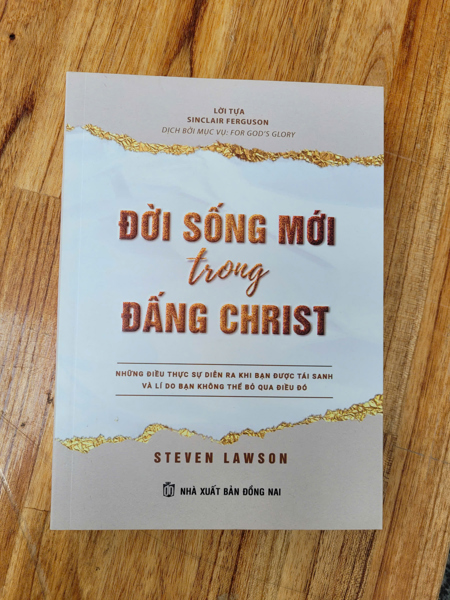ĐỜI SỐNG MỚI TRONG ĐẤNG CHRIST