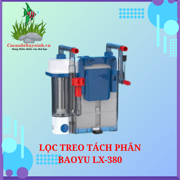LỌC TREO TÁCH PHÂN BAOYU LX-380