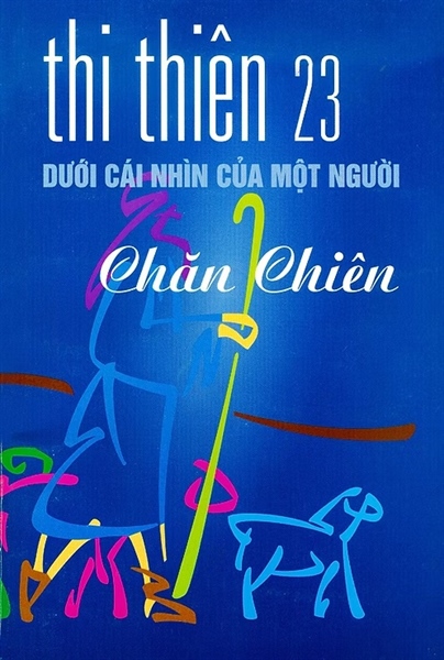 Thi Thiên 23: Dưới Cái Nhìn Của Một Người Chăn Chiên