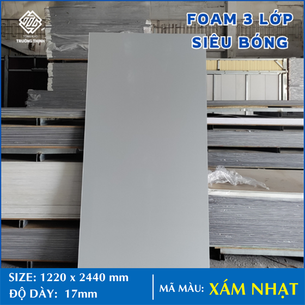 FOAM 3 LỚP SIÊU BÓNG - MÀU SB02 (XÁM NHẠT) - 17MM - 0.6