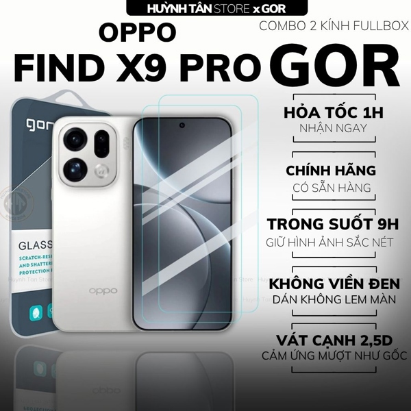 COMBO 2 KÍNH CƯỜNG LỰC OPPO FIND X9 PRO TRONG SUỐT CHÍNH HÃNG GOR