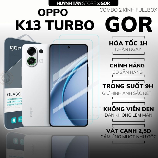 COMBO 2 KÍNH CƯỜNG LỰC OPPO K13 TURBO TRONG SUỐT CHÍNH HÃNG GOR