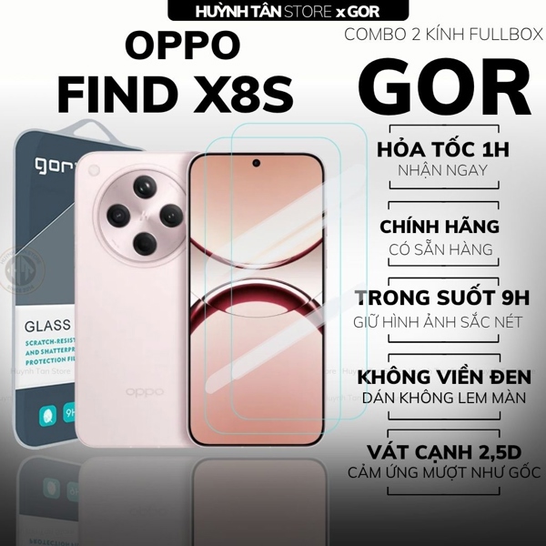 COMBO 2 KÍNH CƯỜNG LỰC OPPO FIND X8S TRONG SUỐT CHÍNH HÃNG GOR