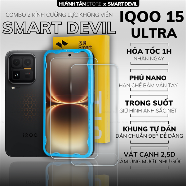 COMBO 2 KÍNH CƯỜNG LỰC IQOO 15 ULTRA trong suốt dán màn hình kèm khung tự dán chính hãng Smart Devil
