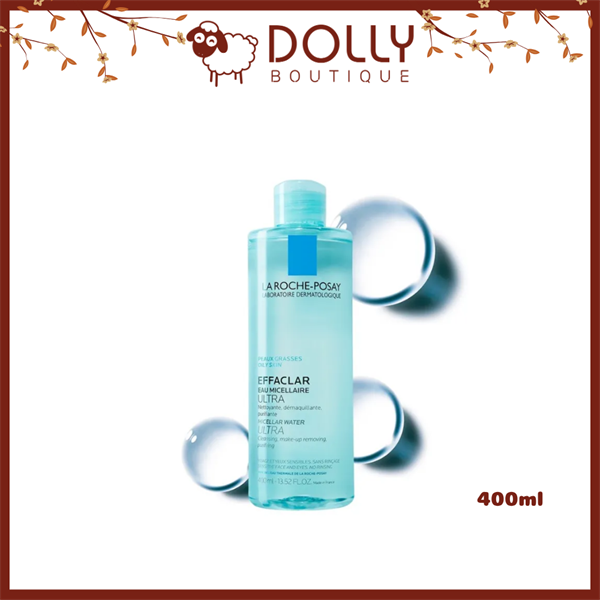 Nước Làm Sạch & Tẩy Trang Cho Da Dầu La Roche-Posay Effaclar Micellar Water Ultra Oily Skin