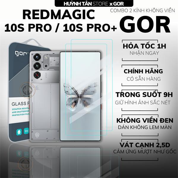 COMBO 2 KÍNH CƯỜNG LỰC REDMAGIC 10S PRO / 10S PRO PLUS TRONG SUỐT CHÍNH HÃNG GOR