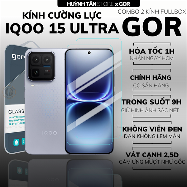 COMBO 2 KÍNH CƯỜNG LỰC IQOO 15 ULTRA PRO TRONG SUỐT CHÍNH HÃNG GOR