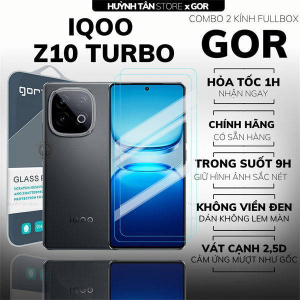 COMBO 2 KÍNH CƯỜNG LỰC IQOO Z10 TURBO TRONG SUỐT CHÍNH HÃNG GOR