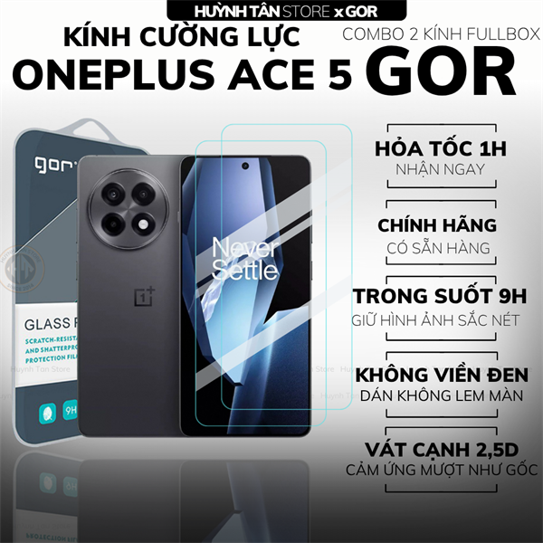 COMBO 2 KÍNH CƯỜNG LỰC ONEPLUS ACE 5 TRONG SUỐT CHÍNH HÃNG GOR