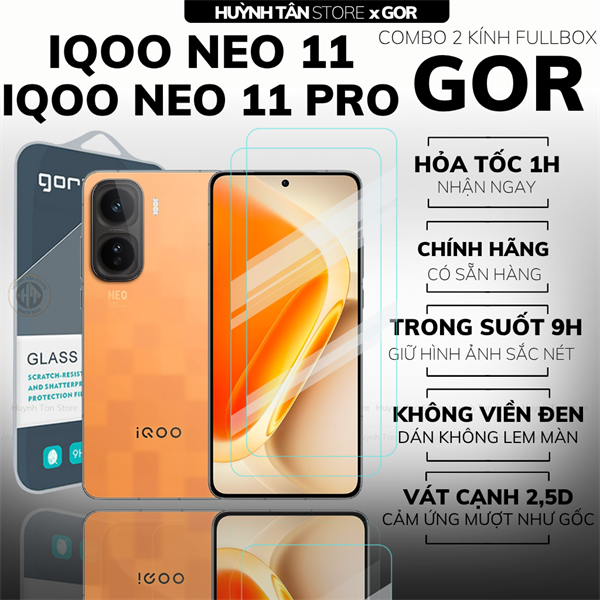 COMBO 2 KÍNH CƯỜNG LỰC IQOO NEO 11 / 11 PRO TRONG SUỐT CHÍNH HÃNG GOR