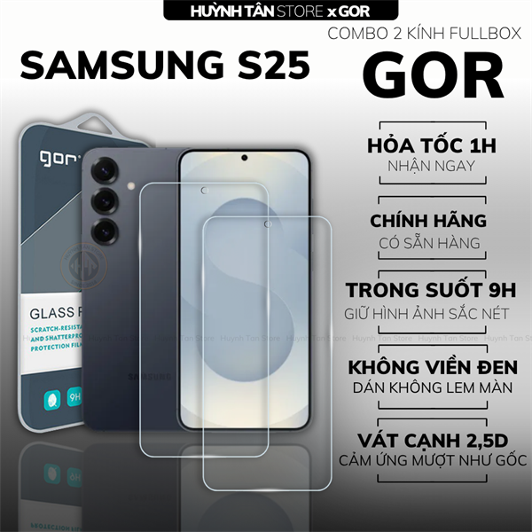 COMBO 2 KÍNH CƯỜNG LỰC SAMSUNG S25 TRONG SUỐT CHÍNH HÃNG GOR