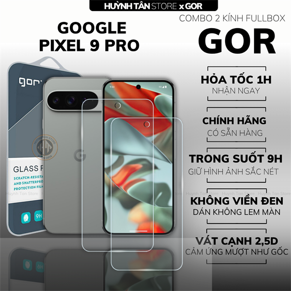COMBO 2 KÍNH CƯỜNG LỰC GOOGLE PIXEL 9 PRO TRONG SUỐT CHÍNH HÃNG GOR