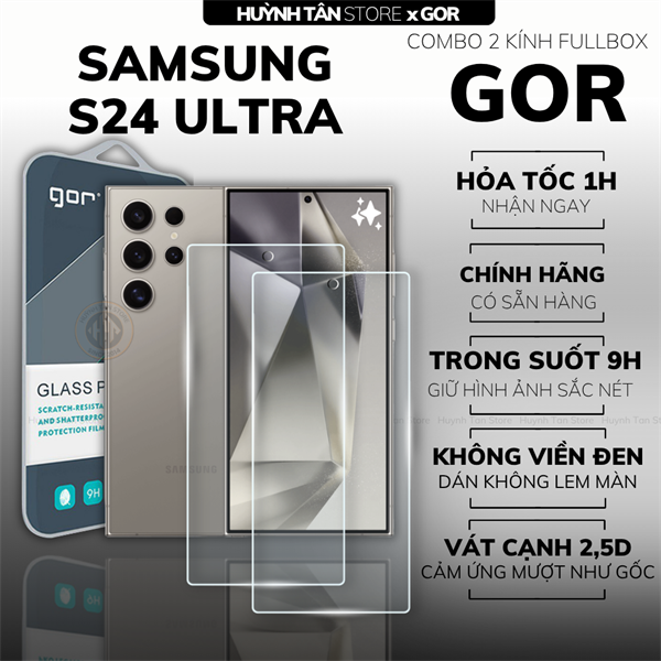 COMBO 2 KÍNH CƯỜNG LỰC SAMSUNG S24 ULTRA TRONG SUỐT CHÍNH HÃNG GOR