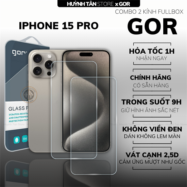 COMBO 2 KÍNH CƯỜNG LỰC IPHONE 15 PRO TRONG SUỐT CHÍNH HÃNG GOR