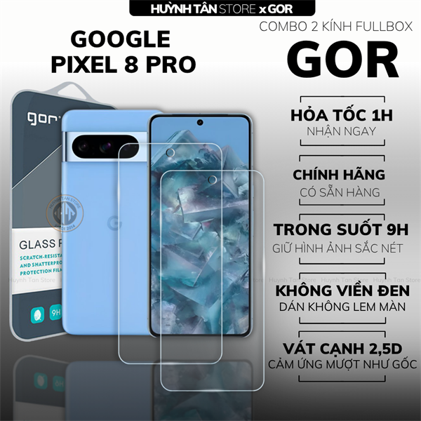 COMBO 2 KÍNH CƯỜNG LỰC GOOGLE PIXEL 8 PRO TRONG SUỐT CHÍNH HÃNG GOR
