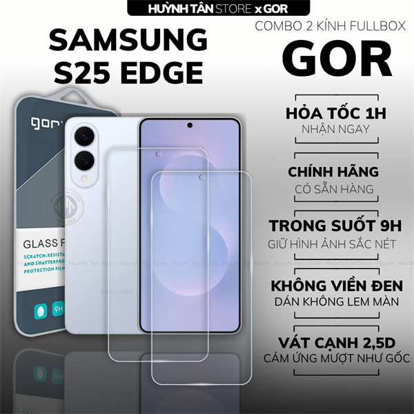 COMBO 2 KÍNH CƯỜNG LỰC SAMSUNG S25 EDGE TRONG SUỐT CHÍNH HÃNG GOR