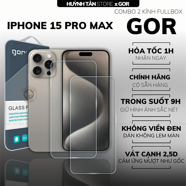 COMBO 2 KÍNH CƯỜNG LỰC IPHONE 15 PROMAX TRONG SUỐT CHÍNH HÃNG GOR
