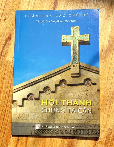 HỘI THÁNH CHÚNG TA CẦN