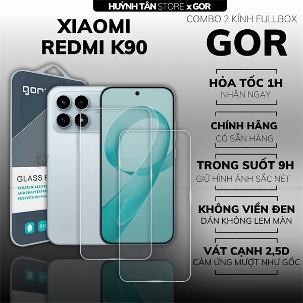 COMBO 2 KÍNH CƯỜNG LỰC XIAOMI REDMI K90 TRONG SUỐT CHÍNH HÃNG GOR