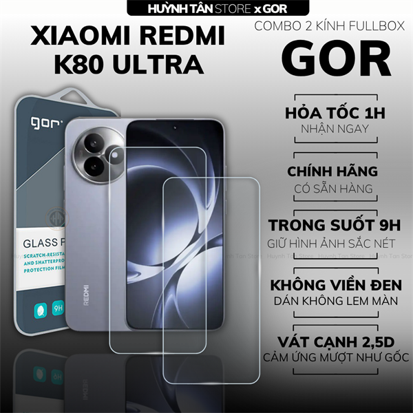 COMBO 2 KÍNH CƯỜNG LỰC XIAOMI REDMI K80 ULTRA TRONG SUỐT CHÍNH HÃNG GOR
