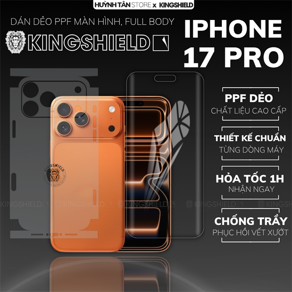 Dán PPF IPHONE 17 PRO MÀN HÌNH TRONG SUỐT chống trầy xướt ít bám vân tay KINGSHIELD