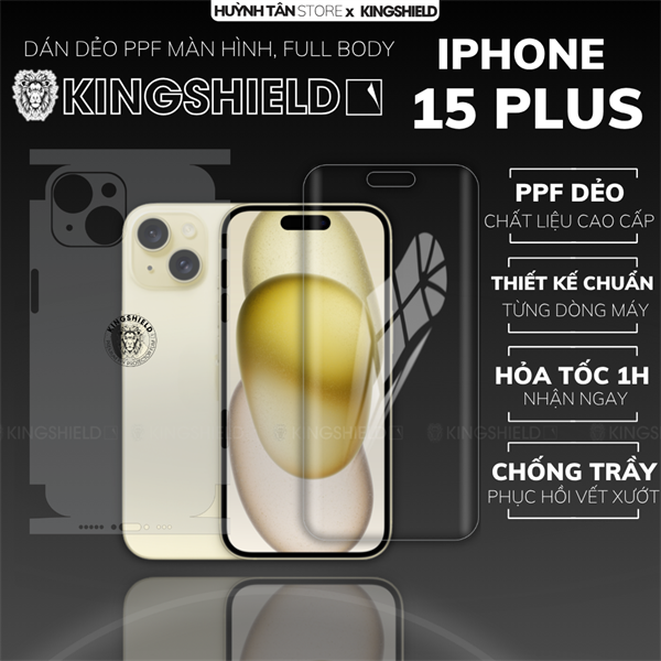 Dán PPF IPHONE 15 PLUS FULL BODY nhám chống trầy xướt ít bám vân tay KINGSHIELD
