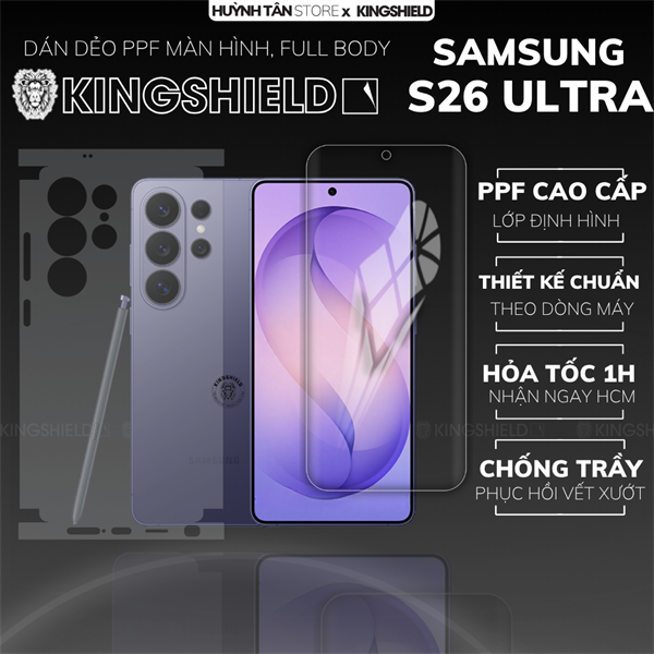 Dán PPF SAMSUNG S26 ULTRA FULL BODY nhám chống trầy xướt ít bám vân tay KINGSHIELD