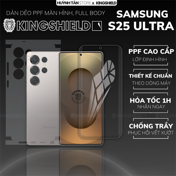 Dán PPF SAMSUNG S25 ULTRA MÀN HÌNH TRONG SUỐT chống trầy xướt ít bám vân tay KINGSHIELD