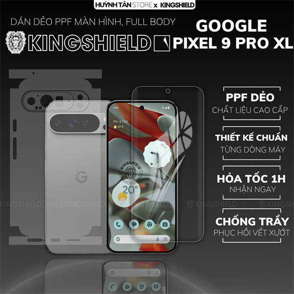 Dán PPF GOOGLE PIXEL 9 PRO XL MÀN HÌNH TRONG chống trầy xướt ít bám vân tay KINGSHIELD