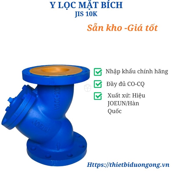 Y lọc gang Joeun Jis 10K