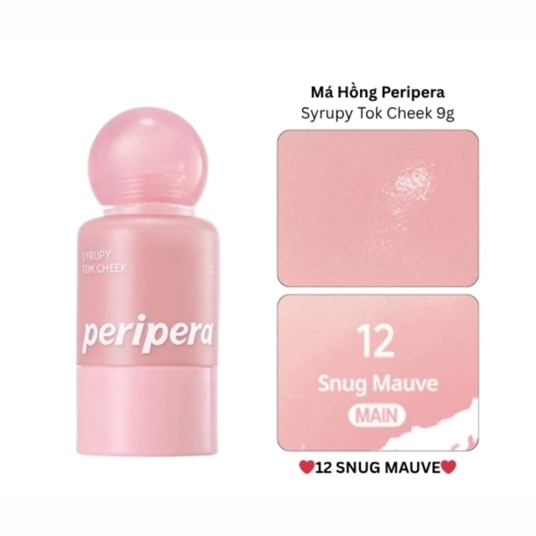 PERIPERA Syrupy Tok Cheek Má Hồng 9g - 12 Snug Mauve