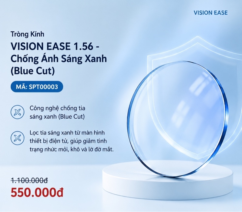 Tròng Kính VISION EASE 1.56 - Chống Ánh Sáng Xanh (Blue Cut)