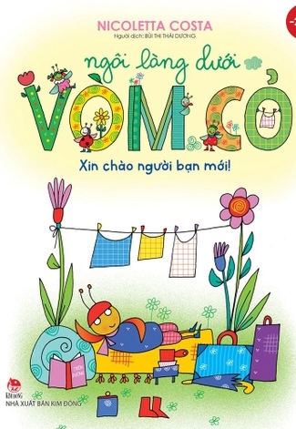 Ngôi làng dưới vòm cỏ: Xin chào người bạn mới!