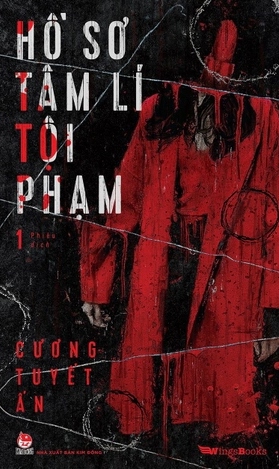 Hồ sơ tâm lí tội phạm - Tập 1