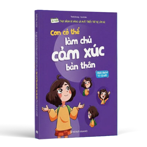 Con có thể làm chủ cảm xúc bản thân