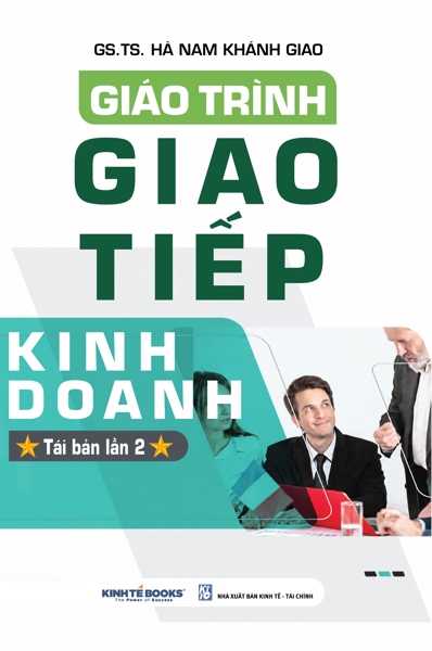 Giáo Trình Giao Tiếp Kinh Doanh ( Tái Bản Lần 2 )