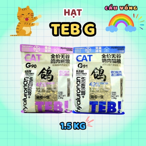 [Hỏa tốc] Hạt TEB G mix chà bông bồ câu cho mèo mọi lứa tuổi - Thương hiệu TEB! - Túi chiết 500g / 1.5kg